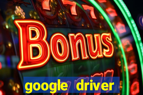 google driver windows 10